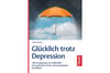 „Glücklich trotz Depression, 100 Anregungen zur Selbsthilfe bei seelischen Krisen und emotionalen Konflikten“, Ulrike Michels, Trias, 256 Seiten, 24 Euro, ISBN 978-3-432-11979-3.